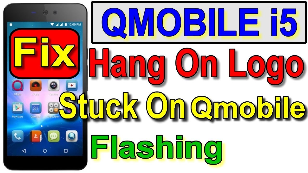 Qmobile i5 Hang On Qmobile, Hang On Logo, Restart On Qmobile, Update Software with sp Tool