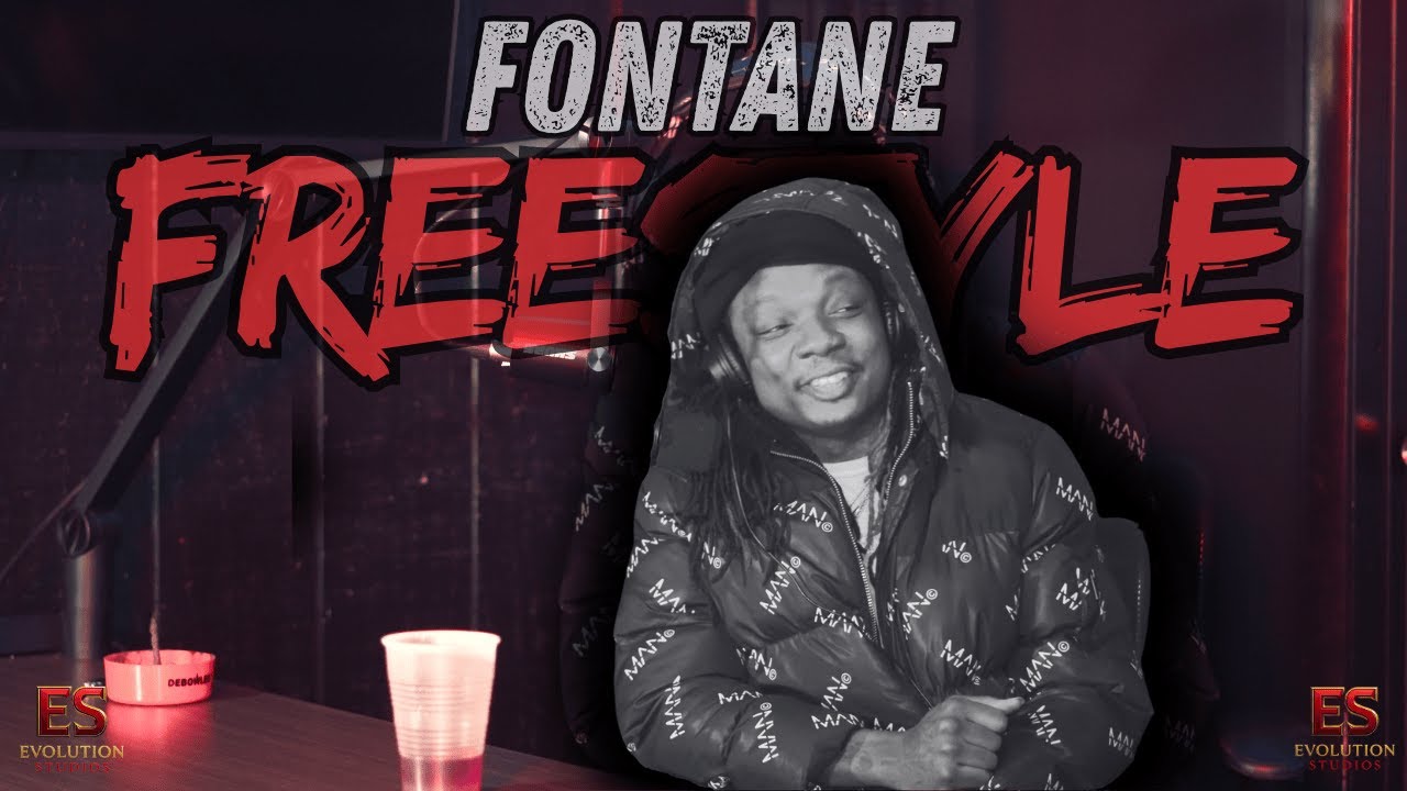 FONTANE FREESTYLE HOSTED BY EVOLUTION STUDIOS