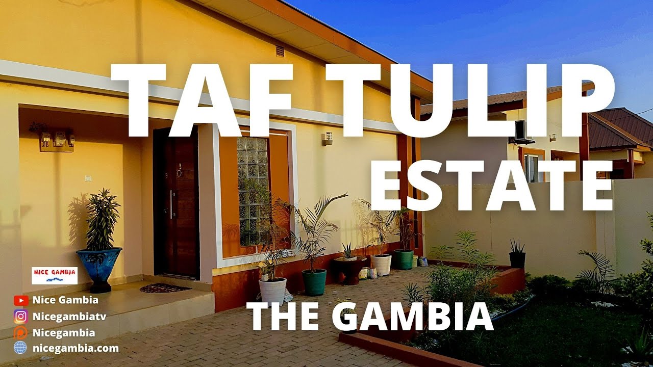 TAF Tulip Gardens Estate Jambanjelly The Gambia | Mustapha Njie - TAF