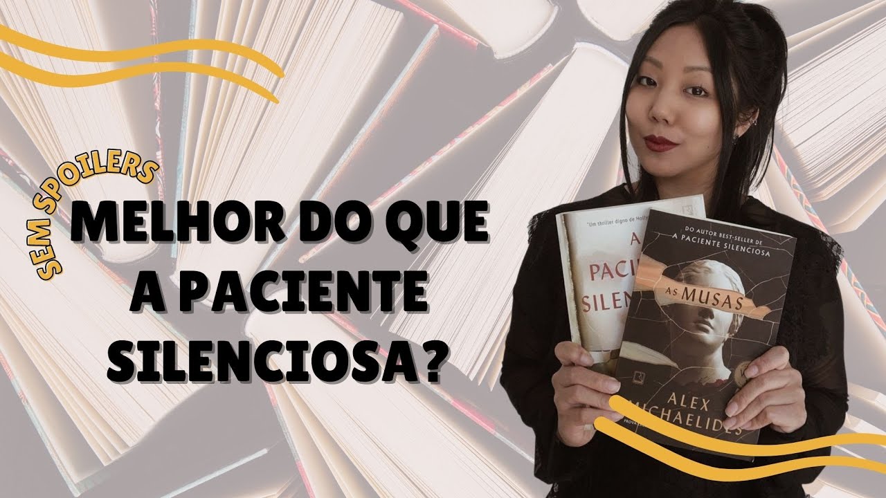 AS MUSAS, de Alex Michaelides: melhor do que A Paciente Silenciosa? | Namanita