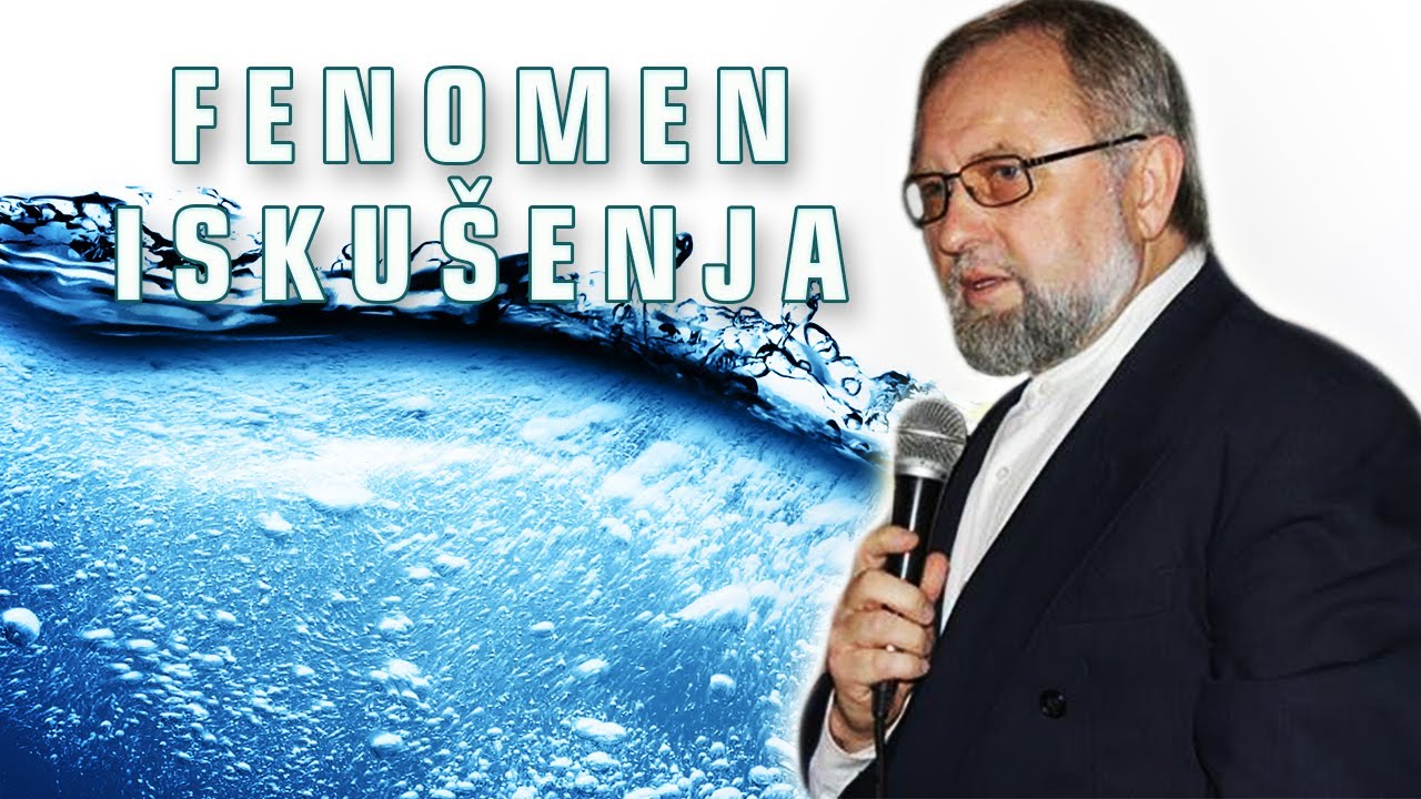 Fenomen iskušenja - prof.dr. Šefik Kurdić