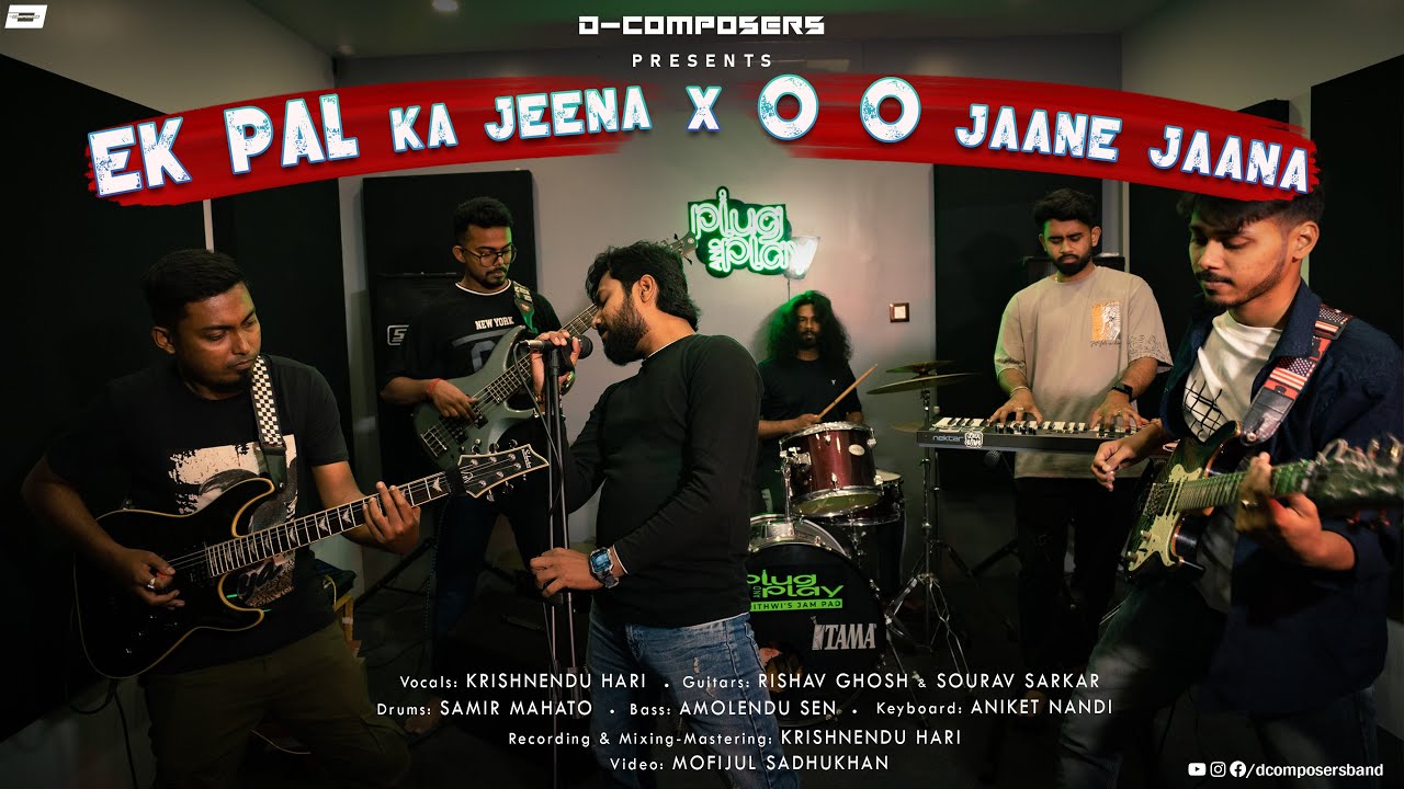 Ek Pal Ka Jeena x O O Jaane Jaana (Cover) | D-COMPOSERS | Lucky Ali & Kamaal Khan