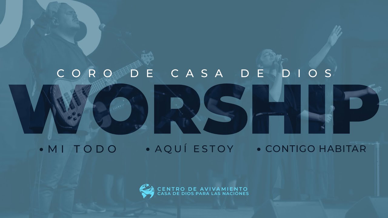 TE ADORAMOS JESÚS | Coro Casa De Dios para las Naciones
