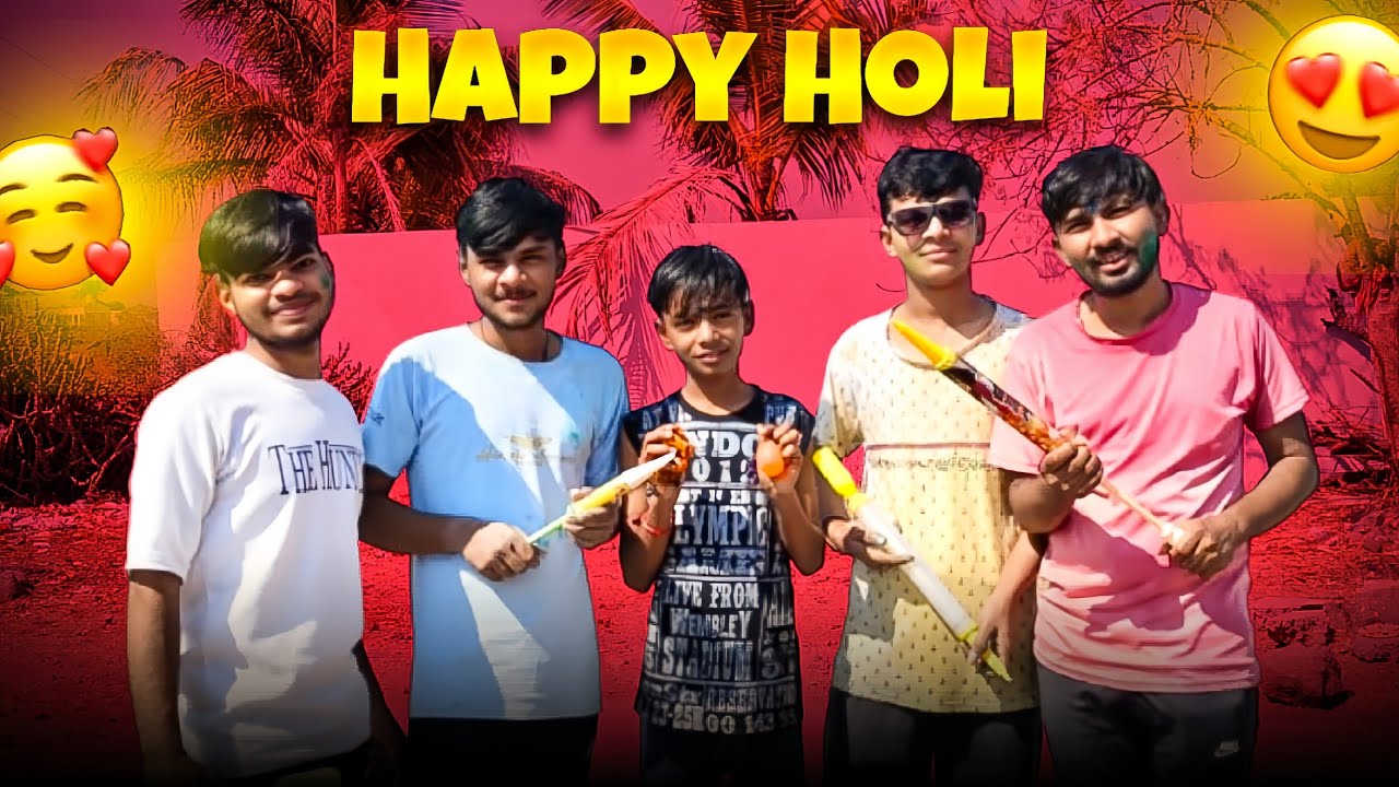 होली ब्लॉग 😍 