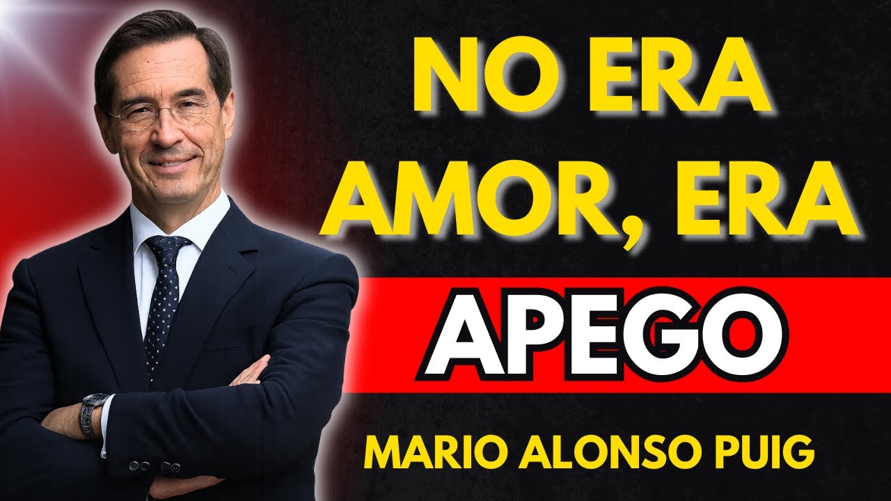 No Era Amor, Era Dependencia Neurociencia del Apego Emocional)  Mario Alonso Puig