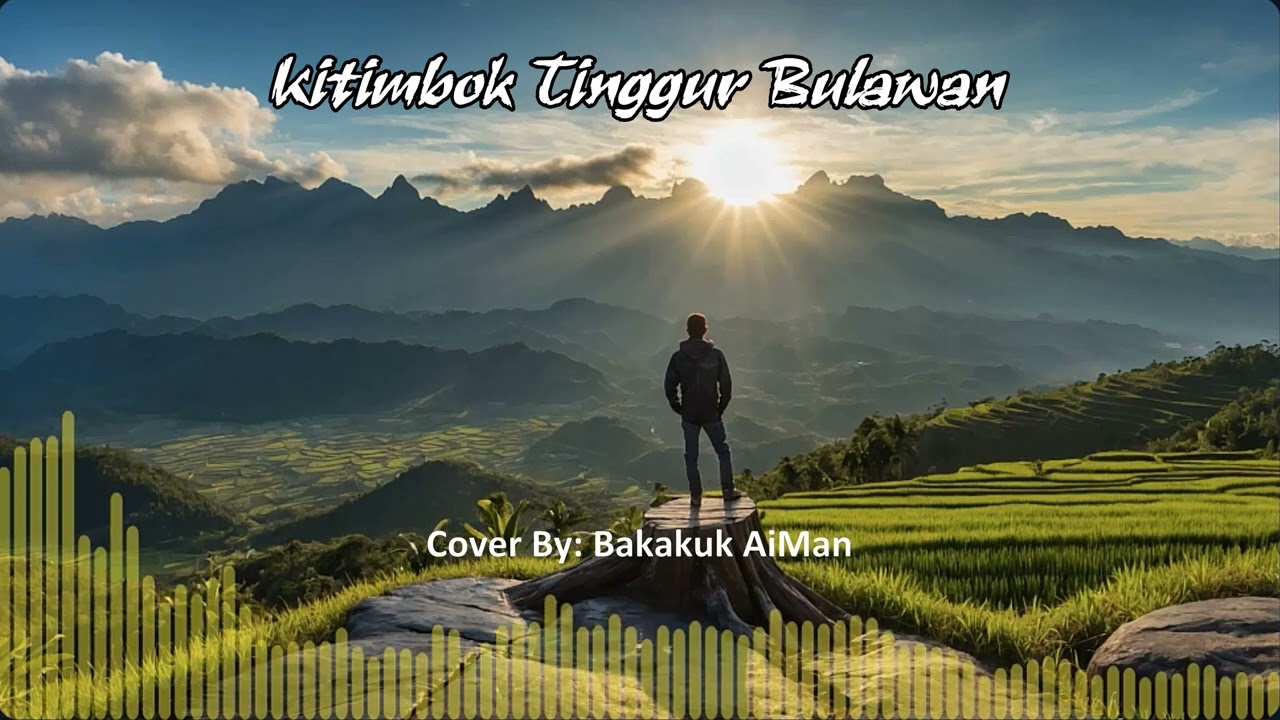 KITIMBOK TINGGUR BULAWAN - Sakriel Sidek (Cover By: Bakakuk AiMan)