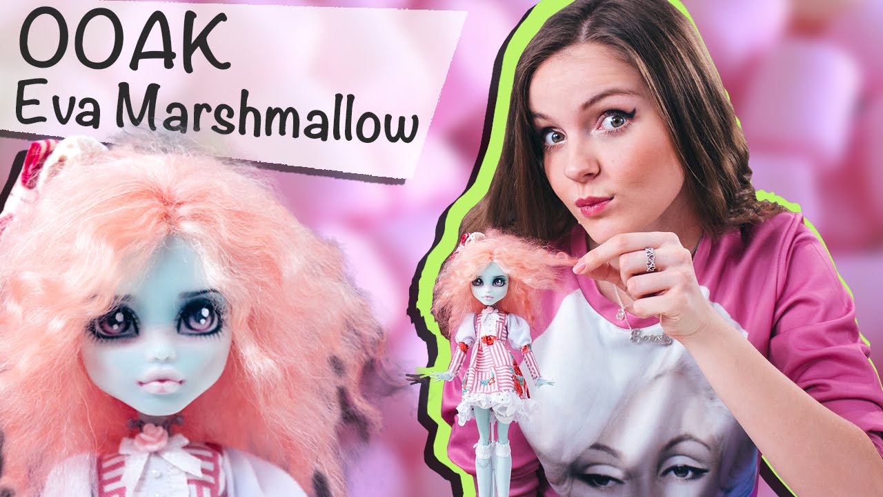 Eva Marshmallow OOAK (Мой первый ООАК) ответ на вопрос 