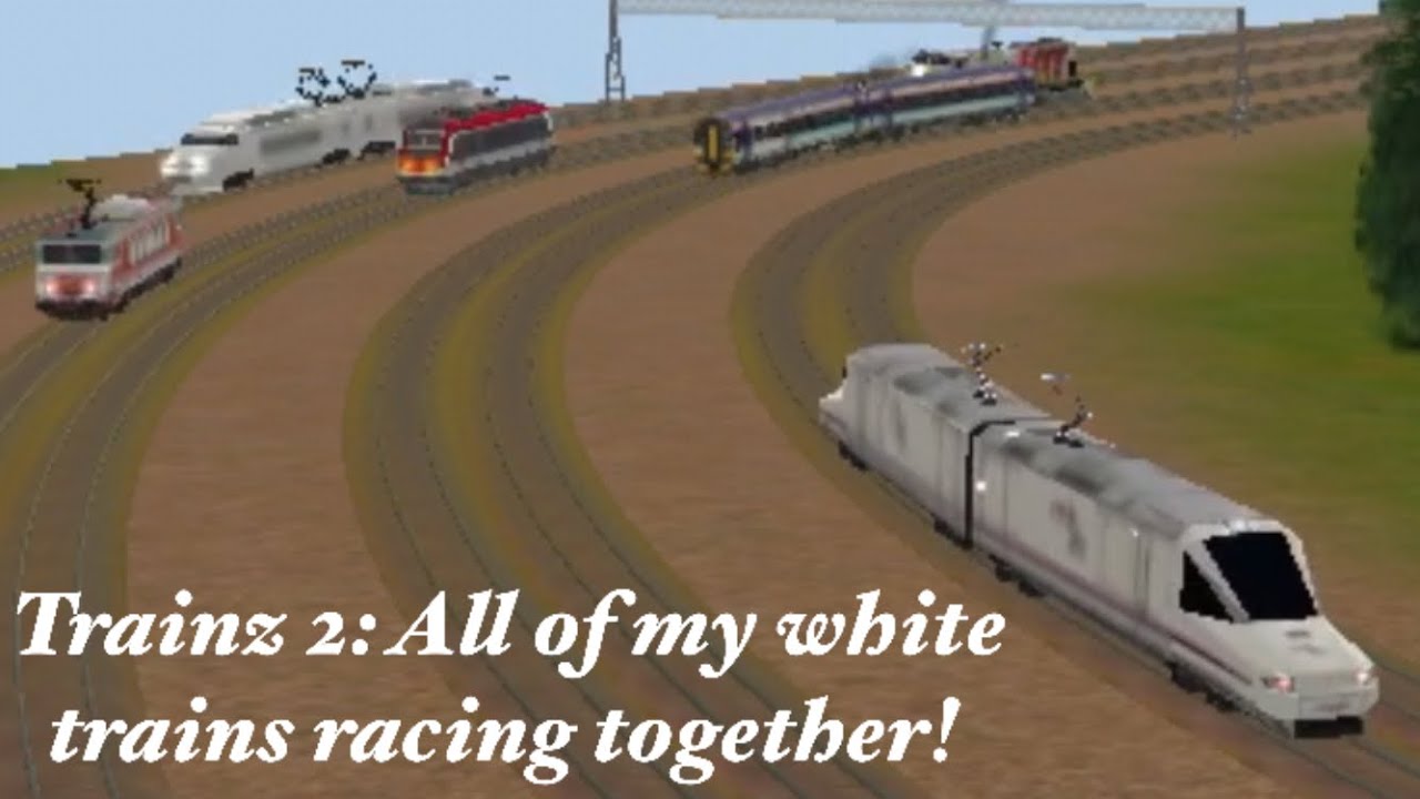 Trainz 2: All of my white trains racing together!