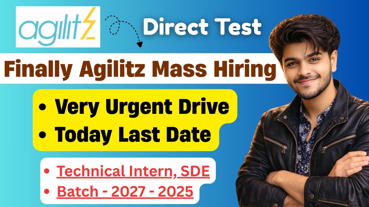 🔥Finally Agilitz Hiring 2025 | Deloitte Direct Test Hiring 2026 | 2025 Batch Hiring Off Campus