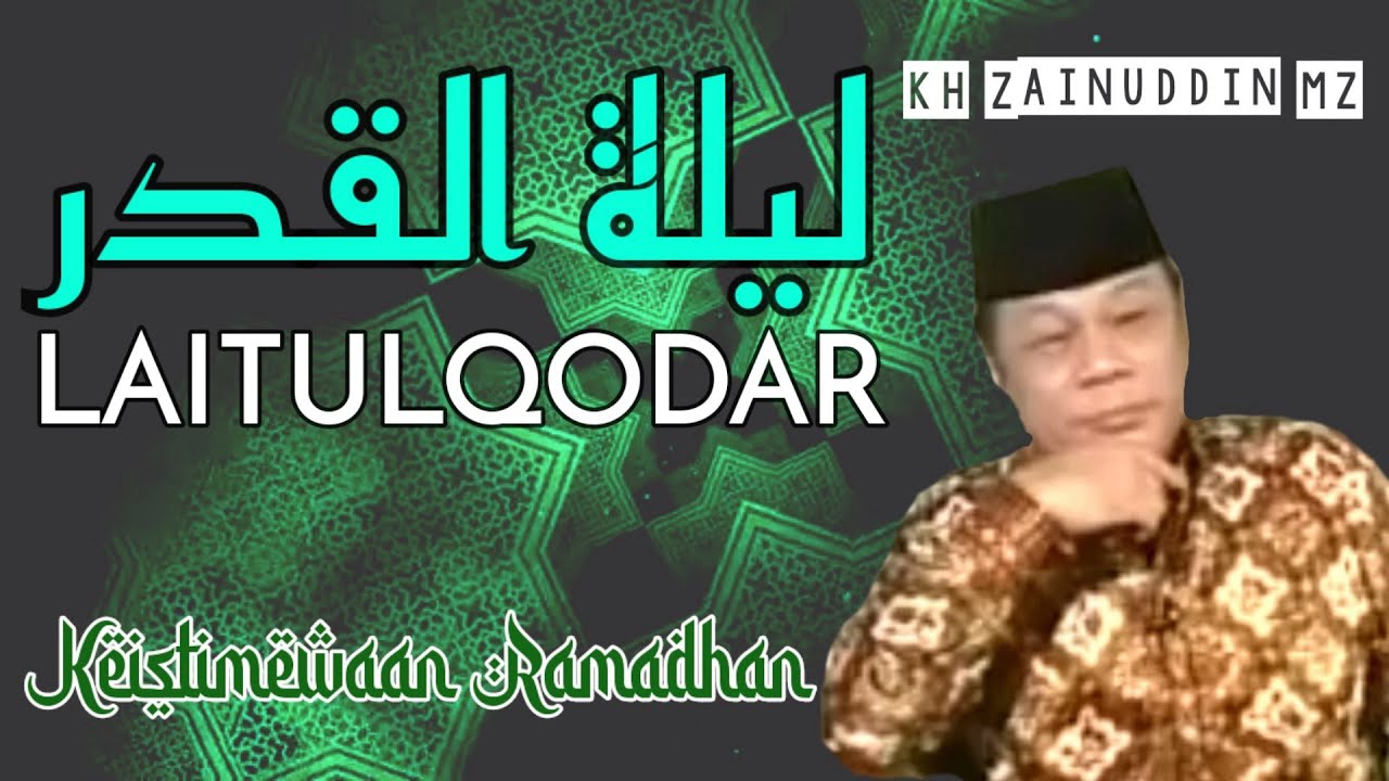 KEISTIMEWAAN RAMADHAN (LAILATULQADAR)