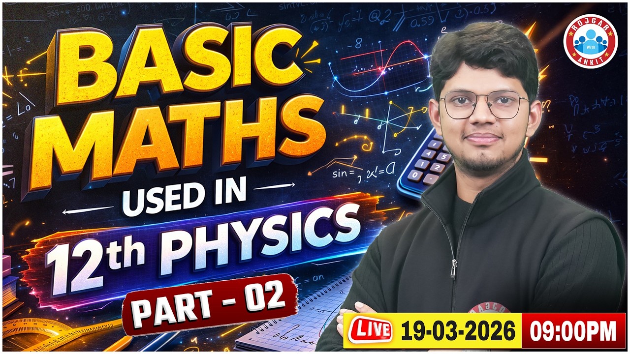 UP Board Class 12 Physics | Basic Maths For Class 12 Physics One Shot #2 | UP Board 2027 Preparation