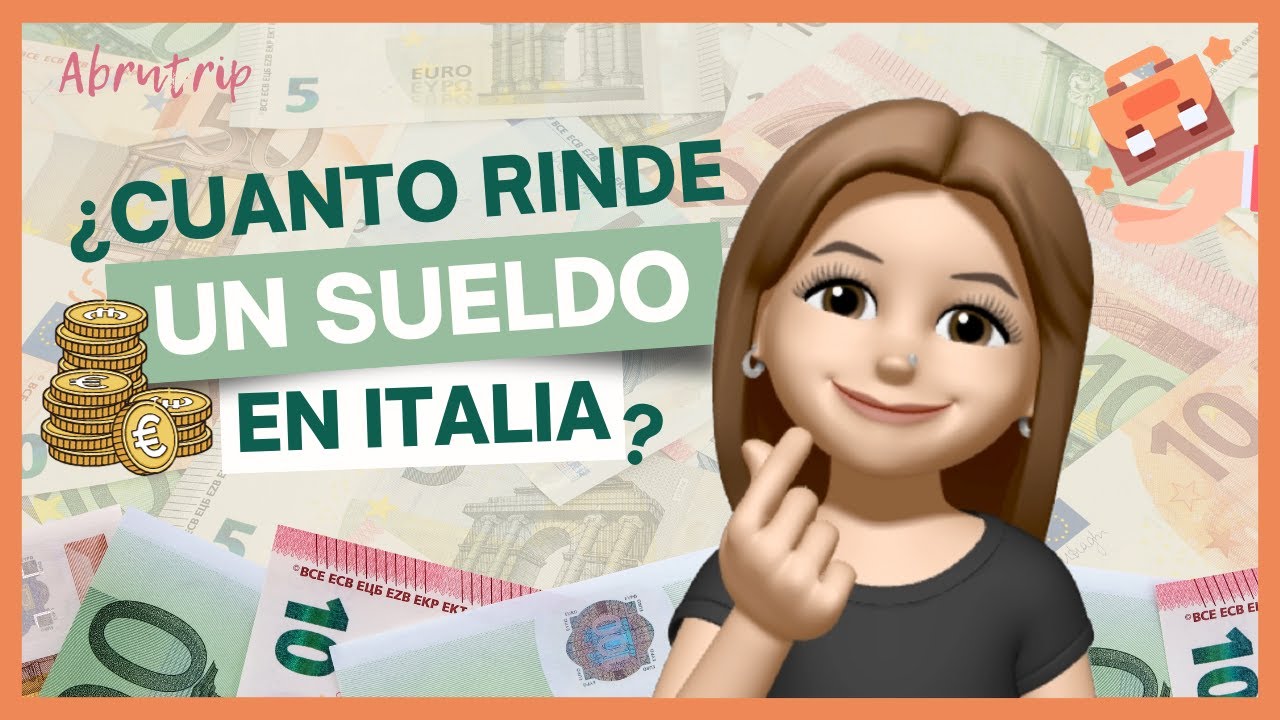 ¿CUÁNTO RINDE UN SUELDO EN ITALIA? 😅