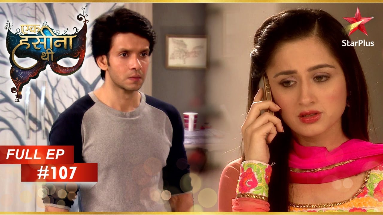 Karan को पुजारी को फंसाने के लिए भेजा जाता है! | Full Episode: 107 | Ek Hasina Thi