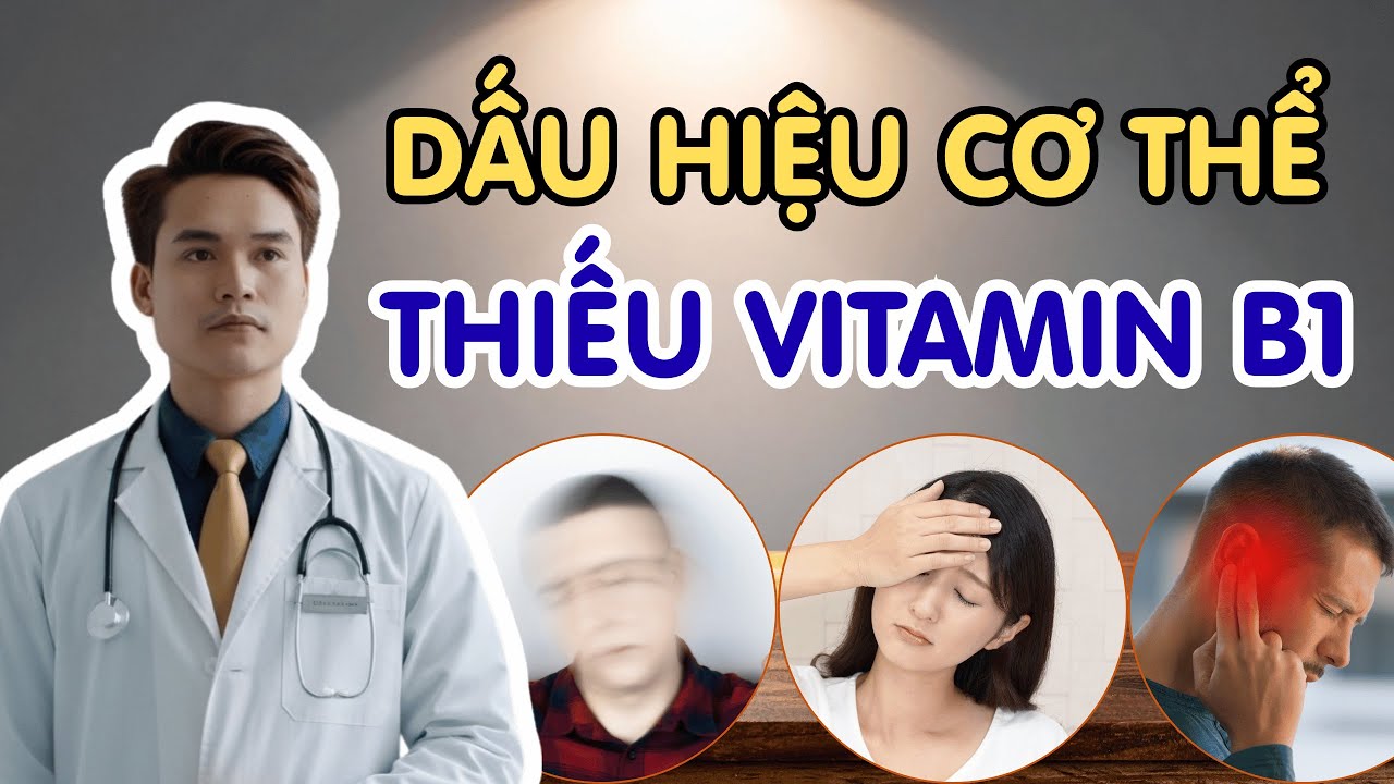 Признаки дефицита незаменимых питательных веществ: витамин B1 (как его восполнить) | Доктор Фам Туан