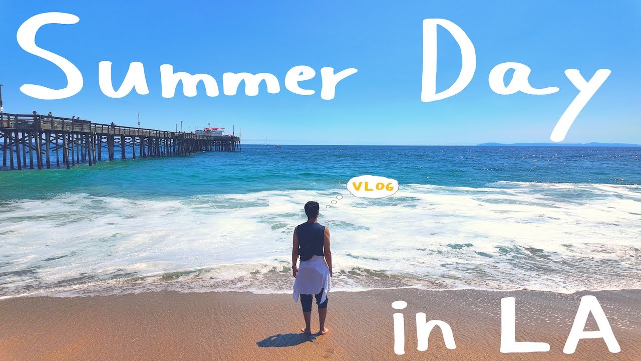 Summer Day in LA | Vlog
