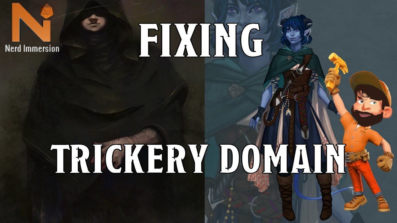 Fixing the D&D 5e Trickery Domain Cleric | Nerd Immersion