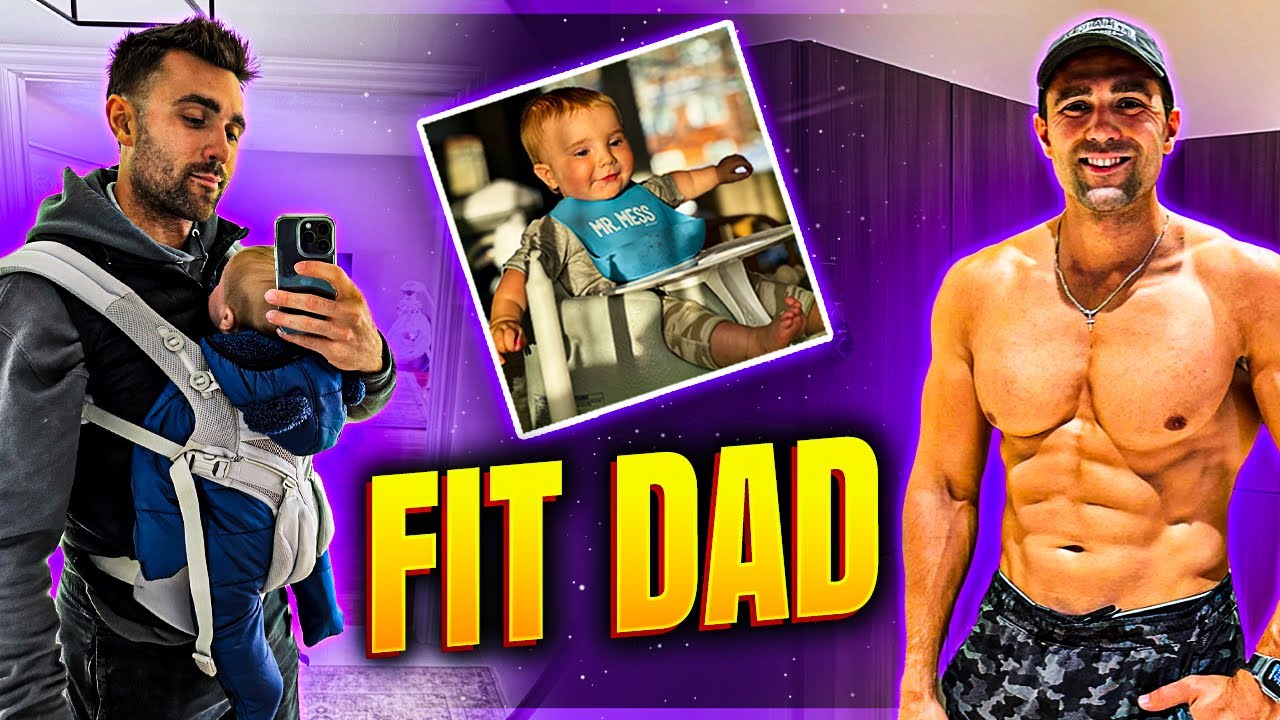 How To Be A Fit Father (My advice For New Fathers To Stay Fit)