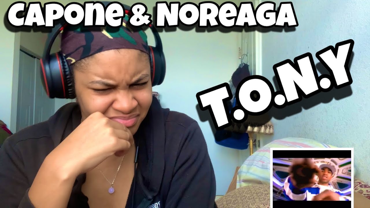 CAPONE & NOREAGA “ T.O.N.Y “ REACTION