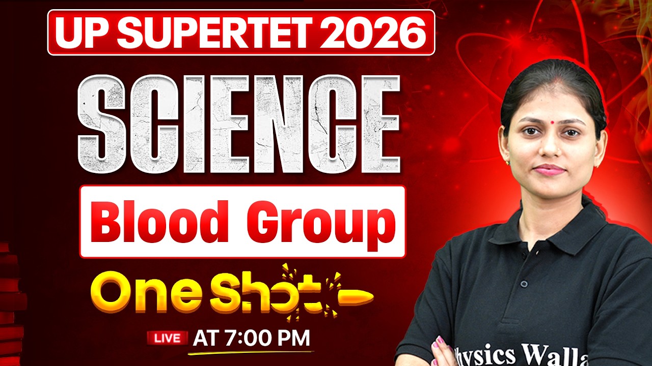 UP SUPERTET Science Class | Blood Group One Shot For SUPERTET 2026 | SUPERTET Science By Sarika Mam