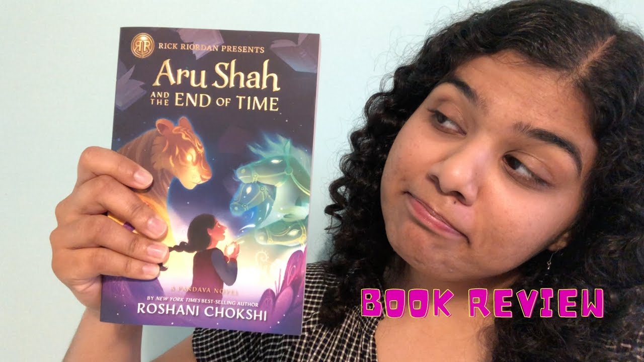 BOOK REVIEW: Aru Shah and the End of Time by Roshani Chokshi