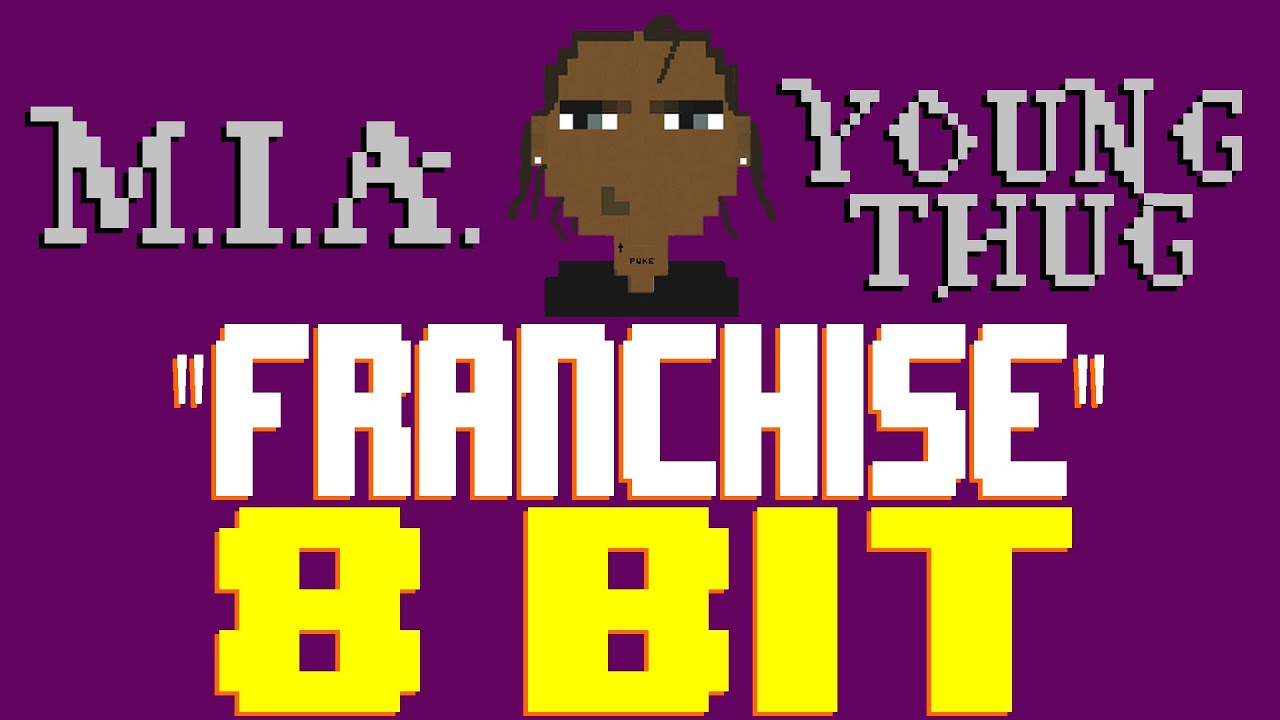 Franchise [8 Bit Tribute to Travis Scott feat. M.I.A. & Young Thug] - 8 Bit Universe