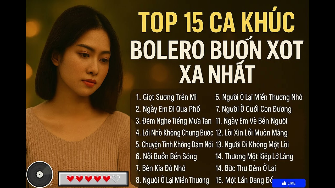 Top 15 Ca Khúc Bolero Buồn Xót Xa Nhất (Official Lyric Video) | MỘC BOLERO