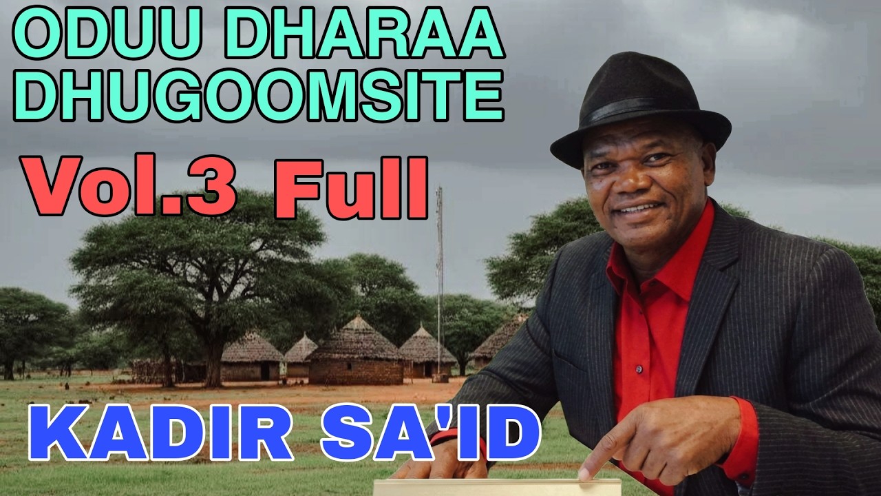 ODUU DHARAA KADIR SA ID Vol.3*LOVELY OLD OROMO GUITAR  Full V