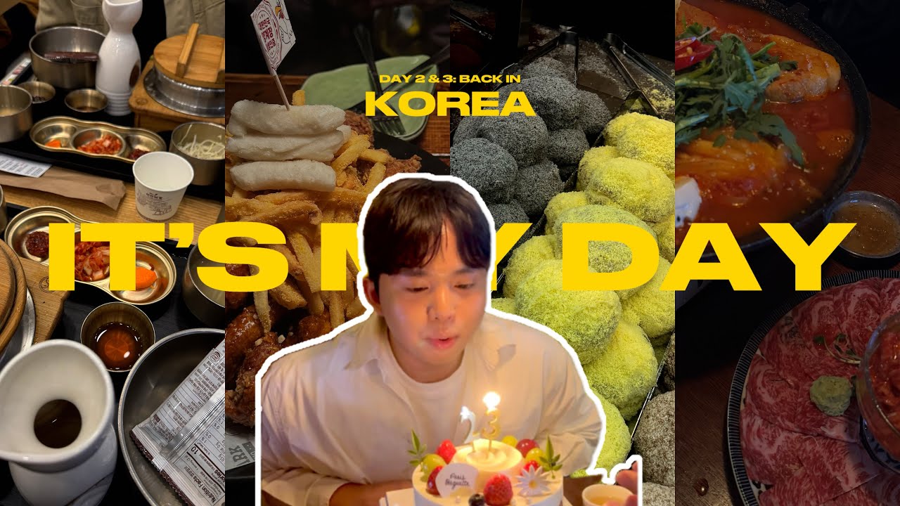 Turning a Year Older in Korea 🇰🇷✨