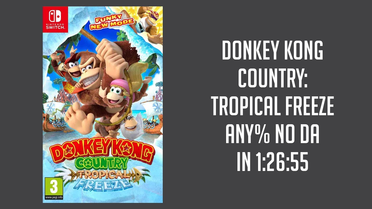 Donkey Kong Country: Tropical Freeze (Switch) any% (No Death Abuse) in 1:26:55 [OLD PB]