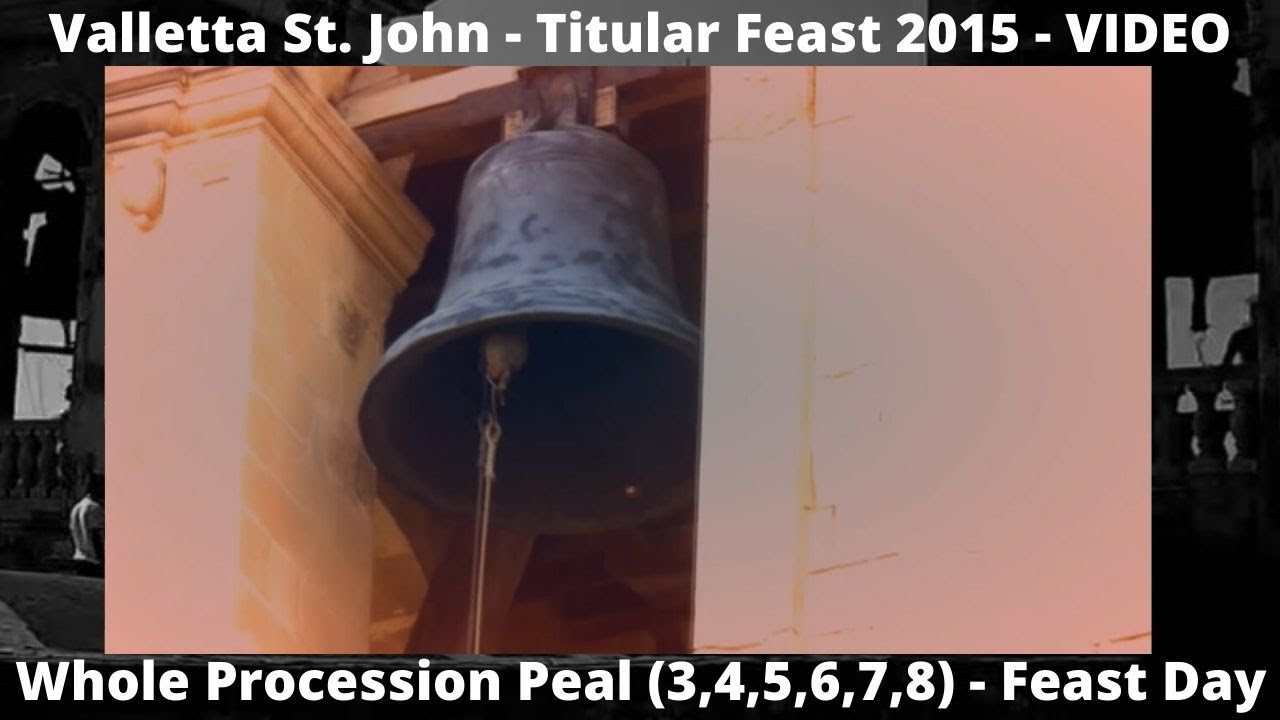Purċissjoni (2015 - 3,4,5,6,7,8 - Video) - Valletta San Ġwann - Festa Titulari - 6 Qniepen