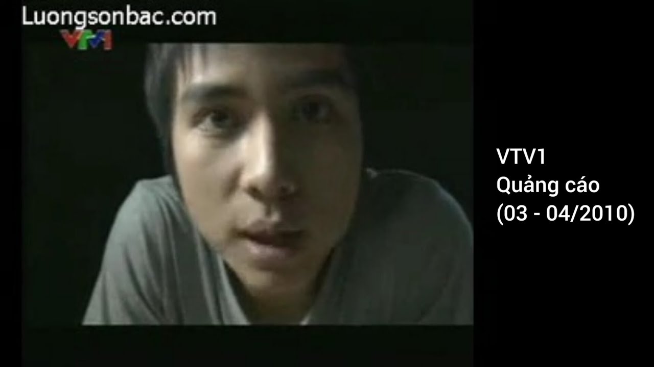 Quảng cáo trên kênh VTV1 tháng 3 - 4 năm 2010