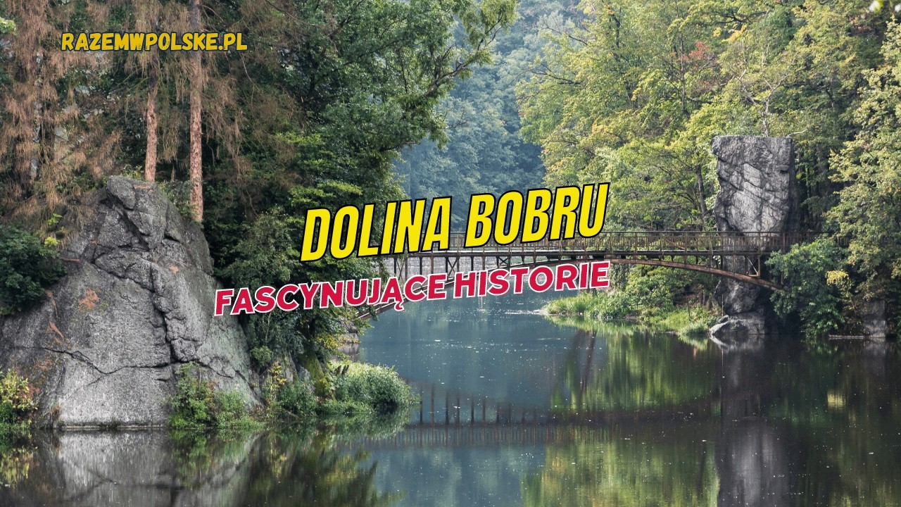 Dolny Śląsk, miejsca, które musisz zobaczyć!  Perła Zachodu, Zapora Pilchowice, Kolej Doliny Bobru