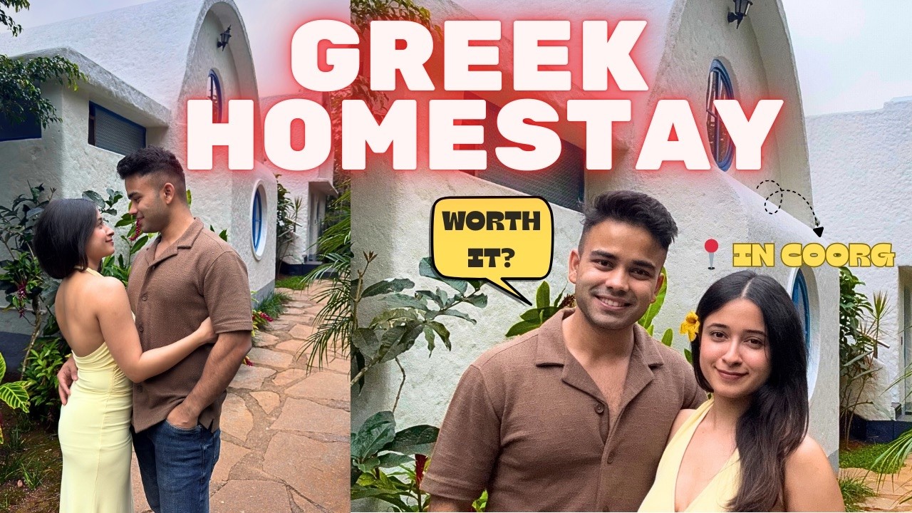 No way this exists in India! | Greek themed homestay | Coorg | Part 1 | Harshit & Shreya