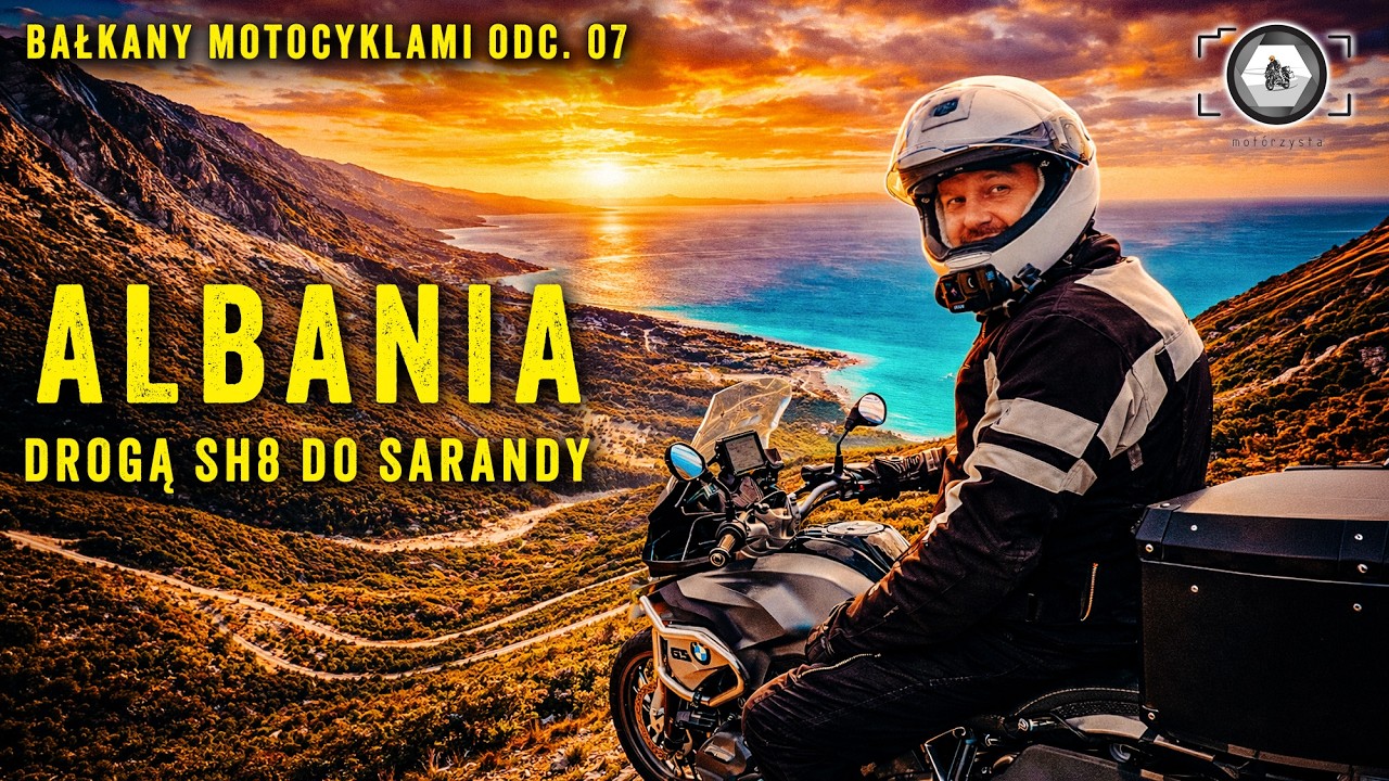 Bałkany motocyklami - odc.07: SH8 do Sarandy - albańskim wybrzeżem przez serpentyny i Vlorę [4K]