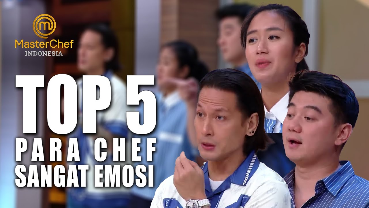 TOP 5!! EMOSI BESAR Para Chef Karena Kesalahan Fatal | BEST MOMEN | MASTERCHEF INDONESIA