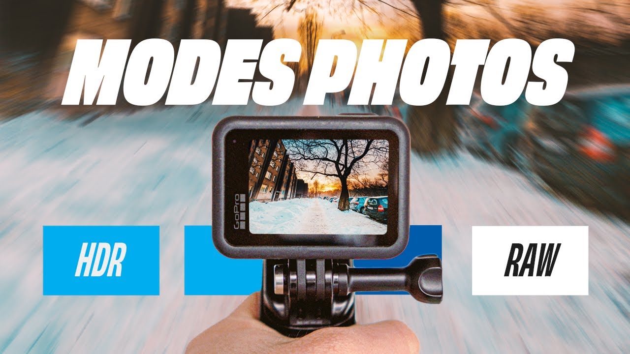 Le mode Photo PARFAIT? (SuperPhoto, HDR, RAW...) GOPRO