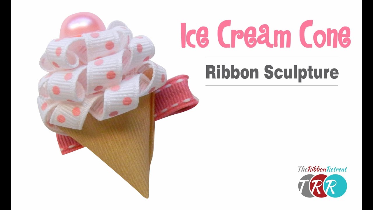 How to Make an Ice Cream Cone Ribbon Sculpture - TheRibbonRetreat.com