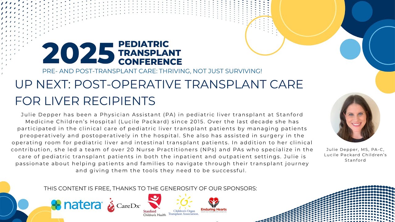 Post-operative transplant care for pediatric liver transplants