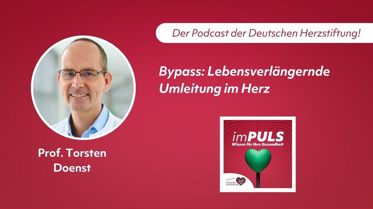 imPULS – Bypass-Op: Lebensverlängernde Umleitung im Herz