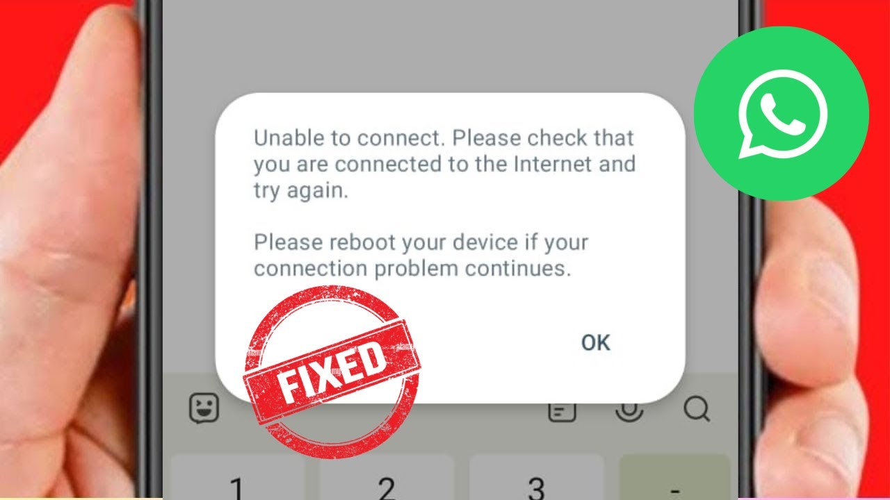 Fixed: WhatsApp Unable To Connect Android | Please Check That You Are Connected To Internet