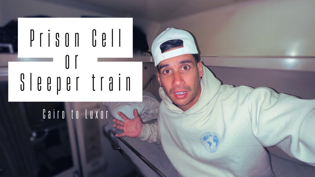 Is the Sleeper Train from Cairo to Luxor Worth it? Vlog