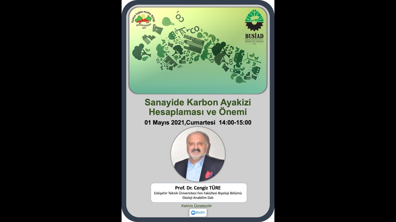 Sanayide karbon ayak izi hesaplaması ve önemi/Prof.Dr.Cengiz TÜRE