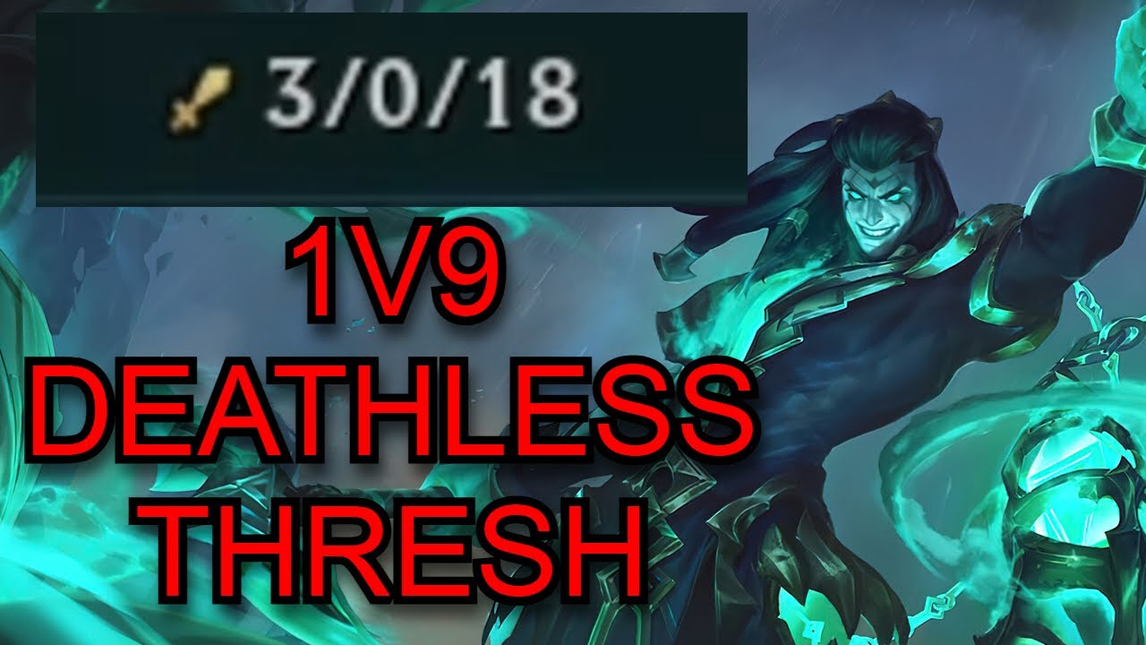 1V9 DEATHLESS THRESH GAME SEASON 16