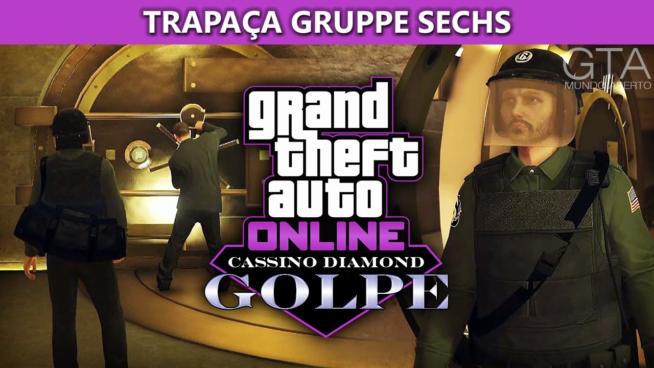GTA Online - O Golpe do Cassino Diamond: Tática Trapaça Gruppe Sechs (Desafio de Elite)