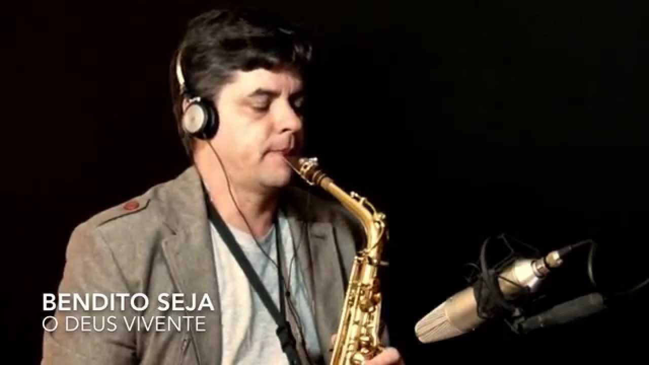Bendito Seja o Deus vivente