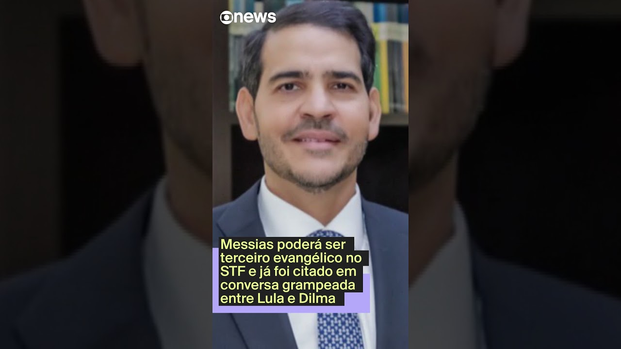 Messias poder&aacute; ser 3&ordm; evang&eacute;lico no STF e j&aacute; foi citado em conversa grampeada entre Lula e Dilma