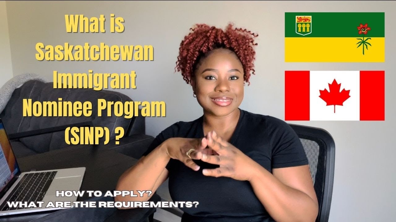 WHAT IS SASKATCHEWAN IMMIGRANT NOMINEE PROGRAM (SINP)?/HOW TO APPLY/REQUIREMENTS/@shanicethev.i.b.e
