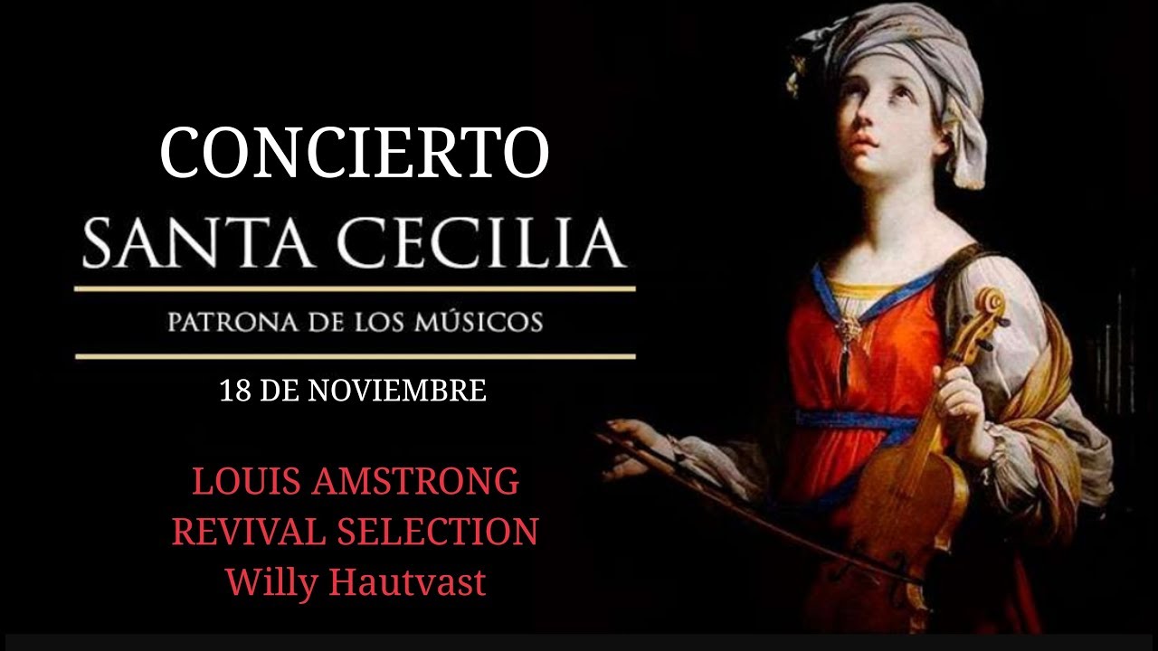 Concierto Santa Cecilia 2017 - Louis Armstrong - Revival Selection