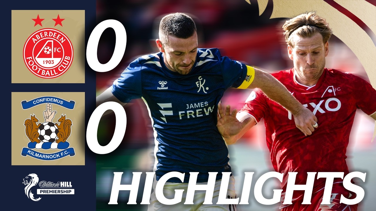 Aberdeen 0-0 Kilmarnock | HIGHLIGHTS | William Hill Premiership