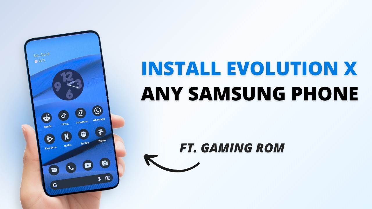 Install Evolution X Custom ROM on Any Samsung Phone (Ft. Gaming Rom)